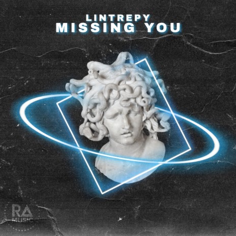 Missing You | Boomplay Music