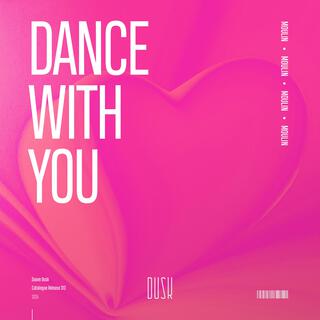 Dance With You