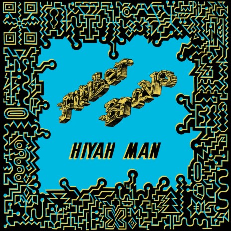 Hiyah Man | Boomplay Music