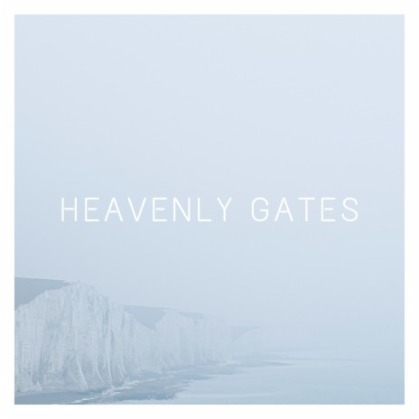 Heavenly Gates | Boomplay Music