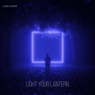 Light Your Lantern