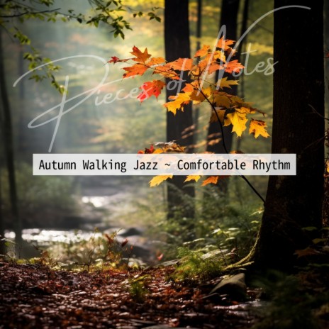 Walking with Autumn's Energy | Boomplay Music