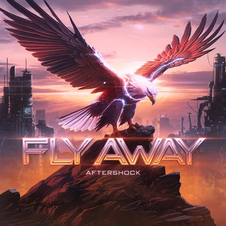 Fly Away ft. Shadow Legacy | Boomplay Music