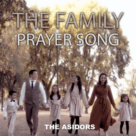 The Family Prayer Song | Boomplay Music