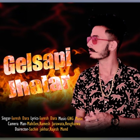Gelsapi Jhalar | Boomplay Music