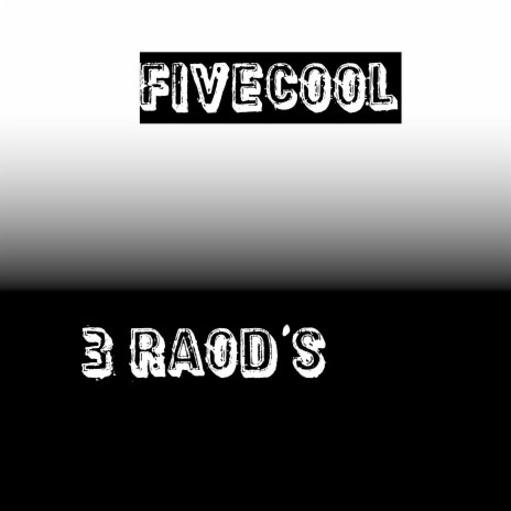 Three Raod's