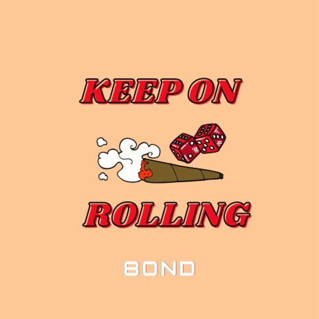 KEEP ON ROLLING | Boomplay Music