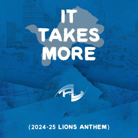 It Takes More (2024 Lions Kickoff Anthem) | Boomplay Music