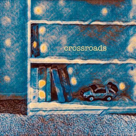 Crossroads | Boomplay Music