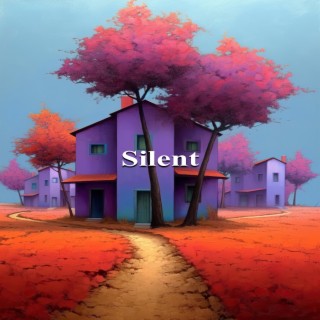 Silent