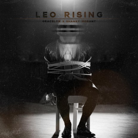 Leo Rising ft. Shanay Morant