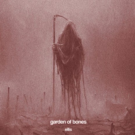 garden of bones | Boomplay Music