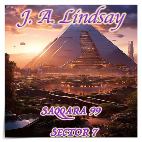 SAQQARA 99, SECTOR 7 | Boomplay Music