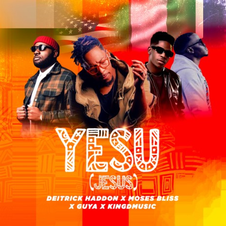 Yesu (Jesus) ft. Moses Bliss, Kingdmusic & Guya | Boomplay Music