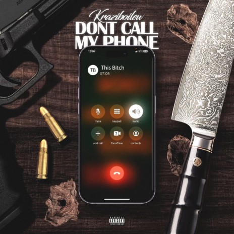Dont call my phone | Boomplay Music