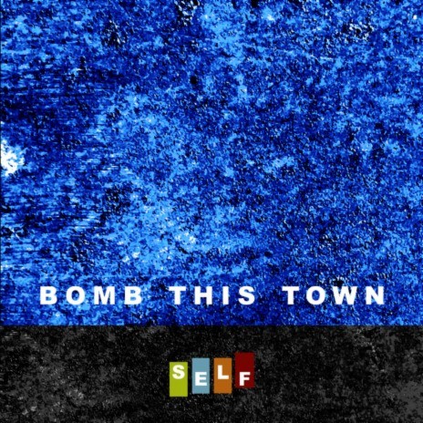 Bomb This Town | Boomplay Music