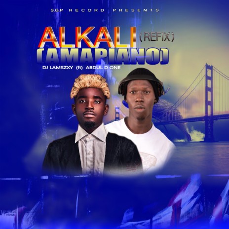Alkali Amapiano Refix ft. Abdul D One
