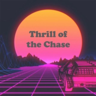 Thrill Of The Chase (Instrumental)