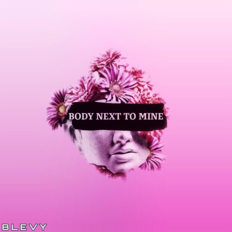 Body Next To Mine | Boomplay Music