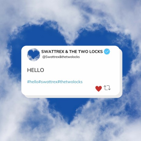 Hello ft. The Two Locks | Boomplay Music