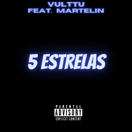 5 Estrelas ft. Martelin | Boomplay Music