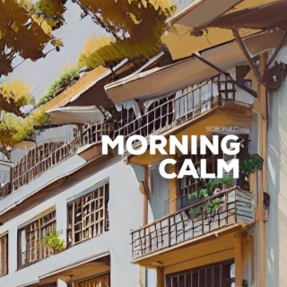 Morning Calm