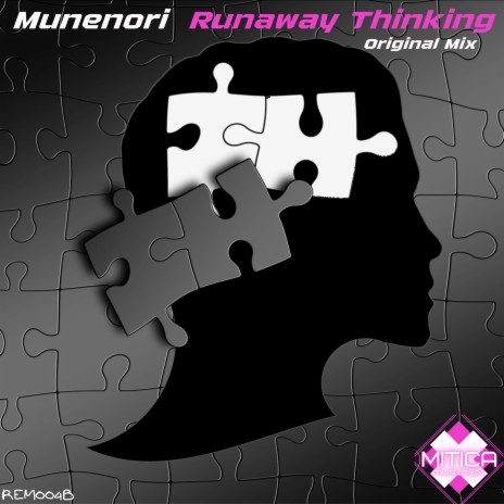 Runaway Thinking | Boomplay Music