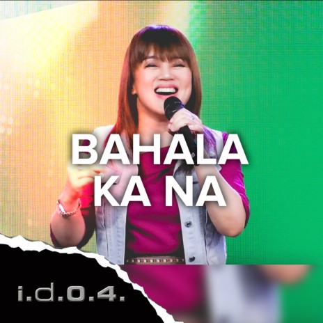 Bahala Ka Na | Boomplay Music