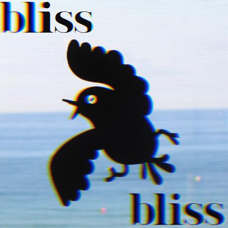 bliss | Boomplay Music