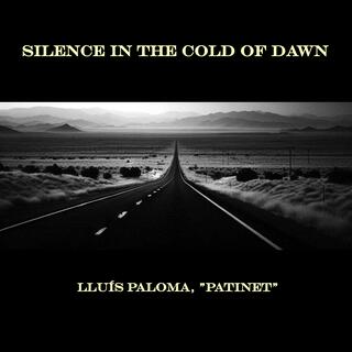 Silence in the Cold of Dawn