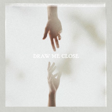 Draw Me Close ft. Jamie Robison | Boomplay Music