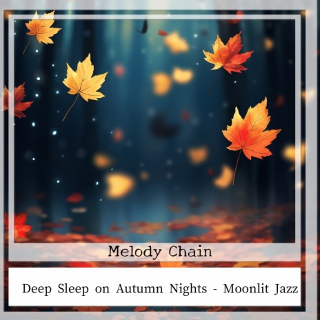 Moonlit Jazz Leafy Breeze | Boomplay Music