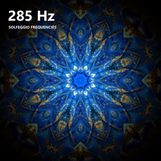 285 Hz Solfeggio Frequencies