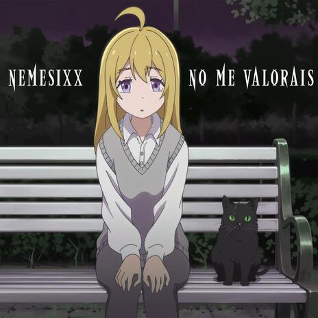 No me valoráis | Boomplay Music