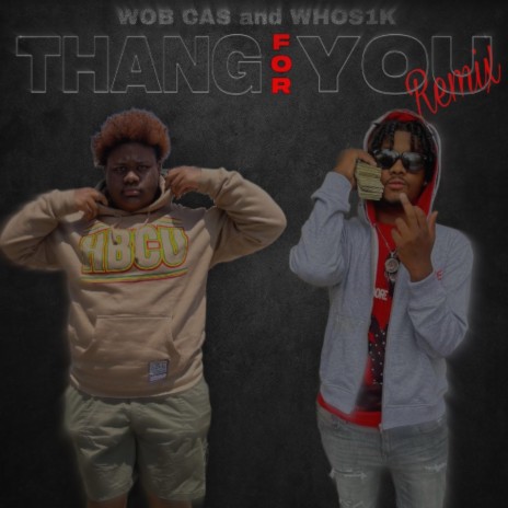 Thang For You ft. Whos1k?? | Boomplay Music