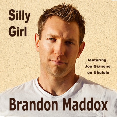 Silly Girl ft. Joe Gianono | Boomplay Music