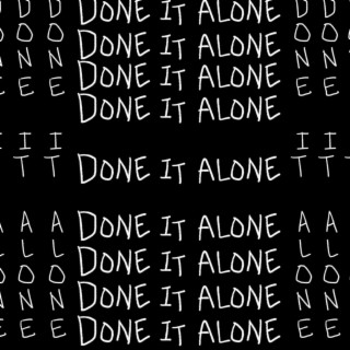 Done it alone