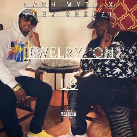 Jewelry on Us ft. Yung Cheeze | Boomplay Music