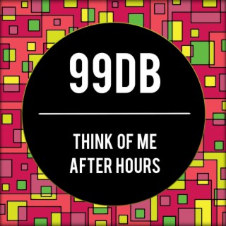 Think Of Me / After Hours - Single