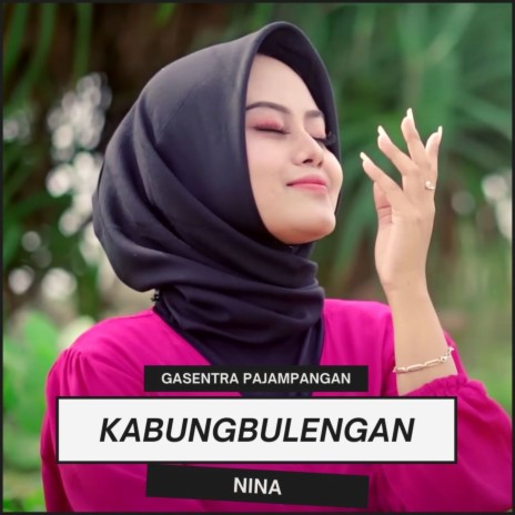 Kabungbulengan ft. NINA | Boomplay Music