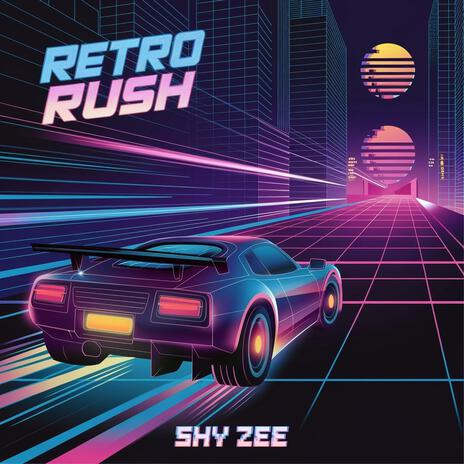 Retro Rush | Boomplay Music