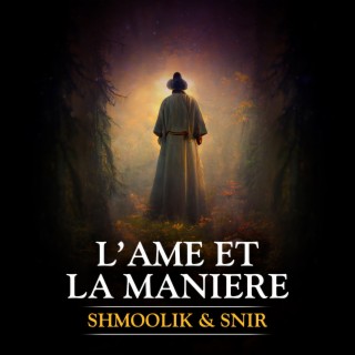 L'âme et la manière