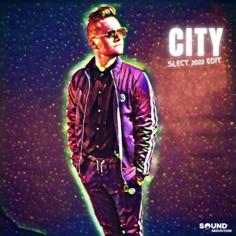 City (Slect 2022 Edit) | Boomplay Music