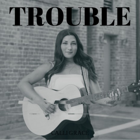 trouble | Boomplay Music
