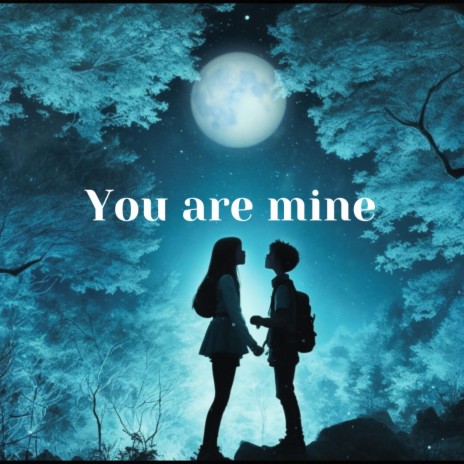 You are mine (Piano & Cello)