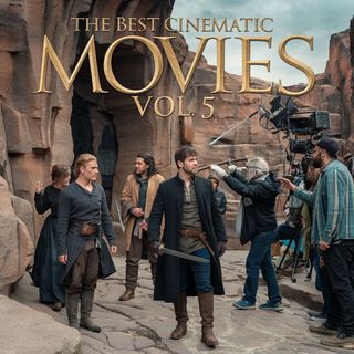 The Best Cinematic Movies Music Vol 5