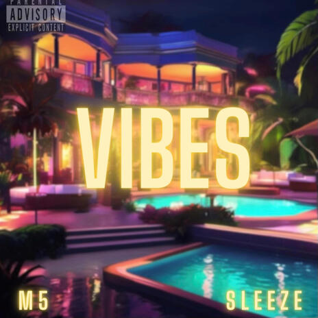 Vibes ft. M5 | Boomplay Music