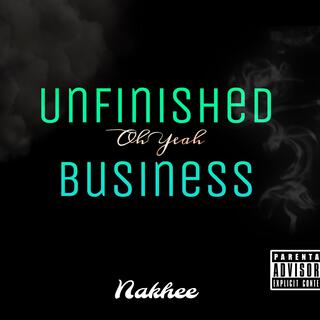 Unfinished Business