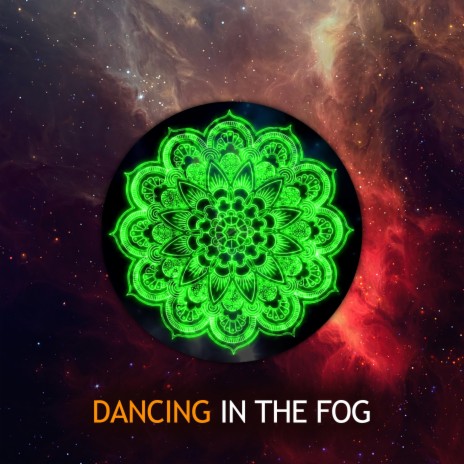 Dancing in the fog | Boomplay Music