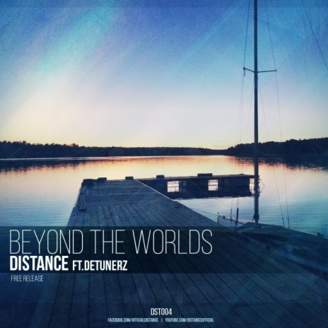 Beyond The Worlds ft. Detunerz | Boomplay Music